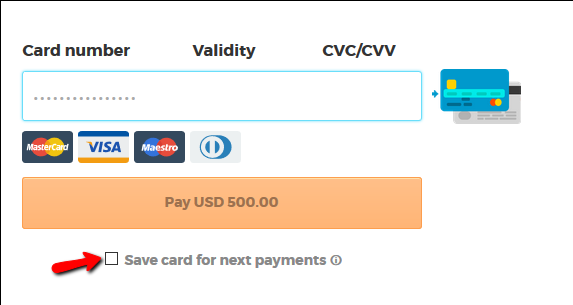 Save credit cards for next payments — You will be redirected to our payment page.